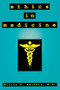 Ethics in Medicine by Milton D. Heifetz, 9781573920735
