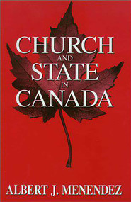 Church and State in Canada by Albert J. Menendez, 9781573920797