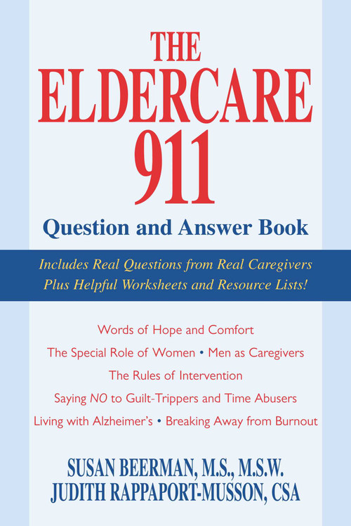 Eldercare 911 Question and Answer Book by Susan Beerman, Judith Rappaport-Musson, 9781591022930