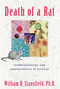Death of a Rat (Understandings and Appreciations of Science) by William D. Stansfield, 9781573928144