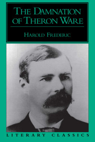 Damnation of Theron Ware - 9781573921695 by Harold Frederic, 9781573921695