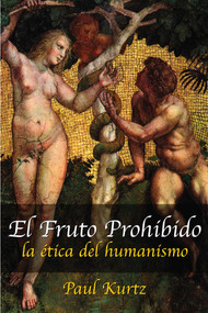 Fruto Prohibido by Paul Kurtz, 9781591020448