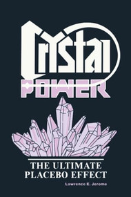 Crystal Power - 9780879755324 by Lawrence E. Jerome, 9780879755324