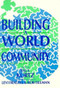 Building a World Community by Paul Kurtz, 9780879755386