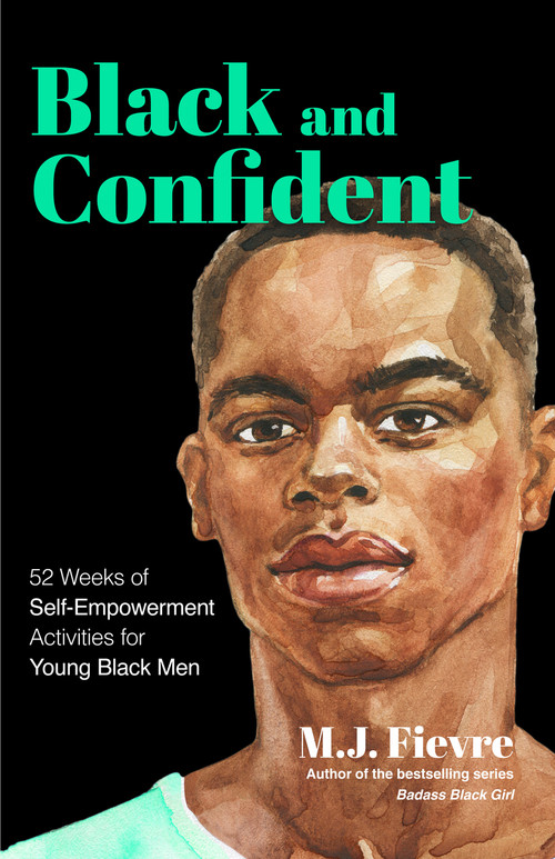 Black and Confident by M.J. Fievre, 9781642507331