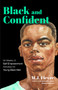 Black and Confident by M.J. Fievre, 9781642507331