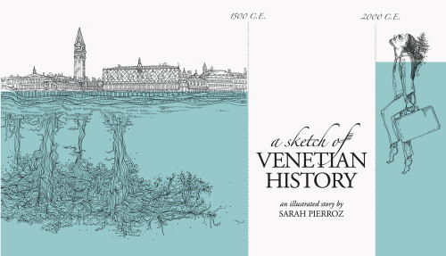 A Sketch of Venetian History - 9781771615846 by Sarah Pierroz, 9781771615846