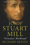 John Stuart Mill (Victorian Firebrand) by Richard Reeves, 9781843546443