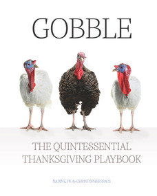 Gobble (The Quintessential Thanksgiving Playbook) by PK Isacs, Nadine Isacs, Christopher Isacs, 9781952019050