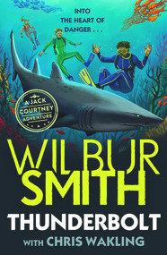 Thunderbolt by Wilbur Smith, 9781848128552