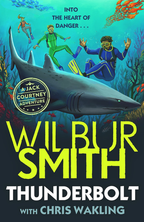 Thunderbolt by Wilbur Smith, 9781848128552