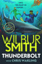Thunderbolt by Wilbur Smith, 9781848128552