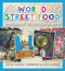 World Street Food (Easy Recipes for Young Travellers) by Carolyn Caldicott, Chris Caldicott, 9781910258392