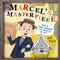 Marcel's Masterpiece (How a Toilet Shaped the History of Art) by Jeff Mack, Jeff Mack, 9781250777164