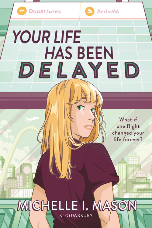 Your Life Has Been Delayed - 9781547604104 by Michelle I. Mason, 9781547604104