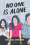 No One Is Alone by Rachel Vincent, 9781547609192