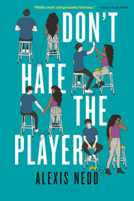 Don't Hate the Player - 9781547609994 by Alexis Nedd, 9781547609994