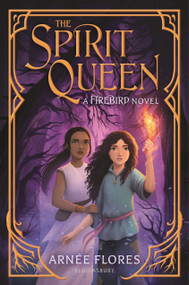 The Spirit Queen by Arnée Flores, 9781547605156