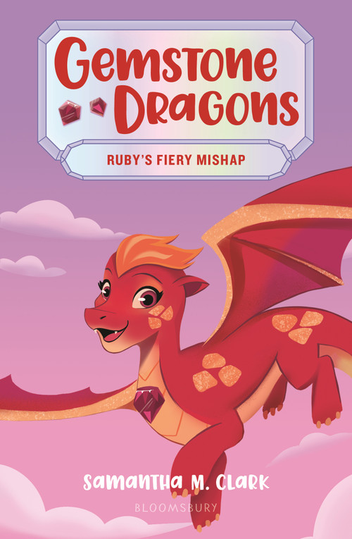 Gemstone Dragons 2: Ruby's Fiery Mishap - 9781547608928 by Samantha M. Clark, Janelle Anderson, 9781547608928