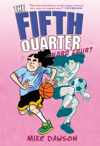 The Fifth Quarter: Hard Court - 9781250244352 by Mike Dawson, 9781250244352