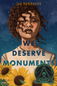 We Deserve Monuments by Jas Hammonds, 9781250816559