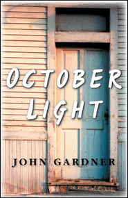 October Light (Novel) by John Gardner, 9780811216371
