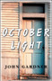 October Light (Novel) by John Gardner, 9780811216371