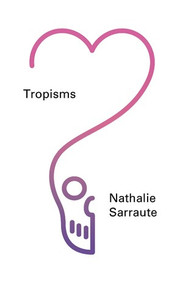 Tropisms by Nathalie Sarraute, Maria Jolas, 9780811222761