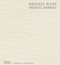 Bridget Riley: Working Drawings by Lucy Askew, Gene Baro, Lynne Cooke, Maurice de Sausmarez, Michael Harrison, John Leighton Sir, Jennifer Licht, Bridget Riley, 9780500971161