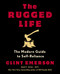 The Rugged Life (The Modern Guide to Self-Reliance: A Survival and Homesteading Guide) by Clint Emerson, 9780593235195
