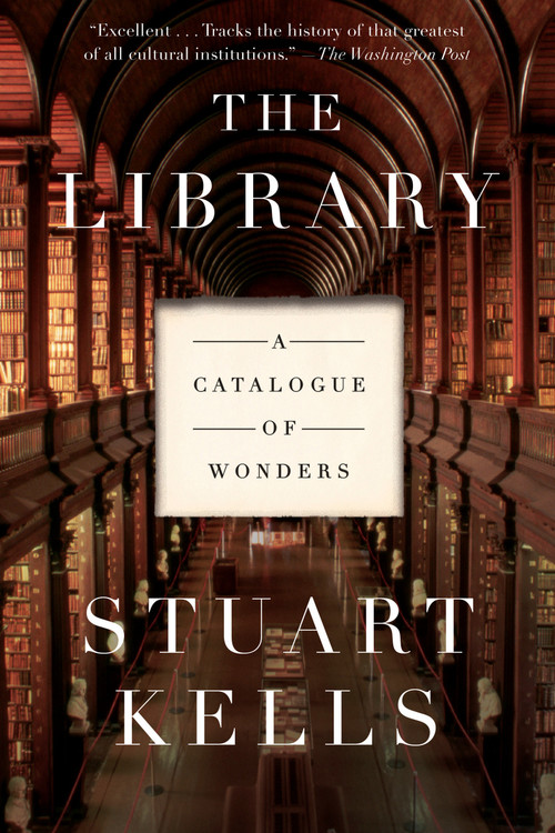 The Library (A Catalogue of Wonders) by Stuart Kells, 9781640092266