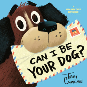 Can I Be Your Dog? - 9780593380062 by Troy Cummings, 9780593380062