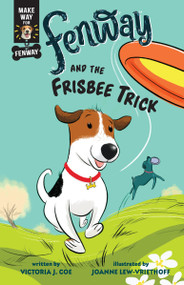 Fenway and the Frisbee Trick by Victoria J. Coe, Joanne Lew-Vriethoff, 9780593406953