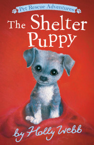 The Shelter Puppy - 9781664340039 by Holly Webb, Sophy Williams, 9781664340039