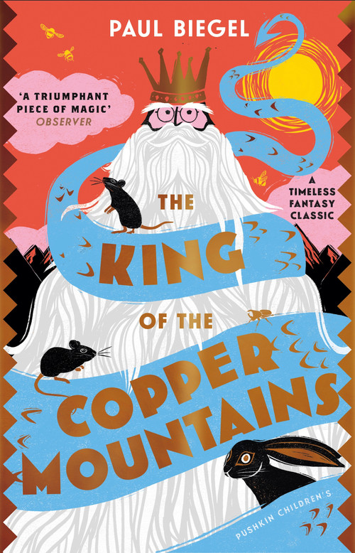 The King of the Copper Mountains by Paul Biegel, Sally Collins, Paul Biegel, Gillian Hume, 9781782693390