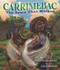 Carrimebac, the Town That Walked by David Barclay Moore, John Holyfield, 9781536213690