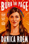 Burn the Page (A True Story of Torching Doubts, Blazing Trails, and Igniting Change) by Danica Roem, 9780593296554