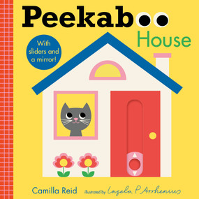 Peekaboo: House by Ingela P Arrhenius, Camilla Reid, 9781536223927