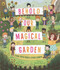 Behold Our Magical Garden (Poems Fresh from a School Garden) by Allan Wolf, Daniel Duncan, 9781536204551