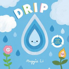 Drip by Maggie Li, Maggie Li, 9781536223880