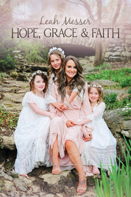 Hope, Grace & Faith - 9781642937534 by Leah Messer, 9781642937534