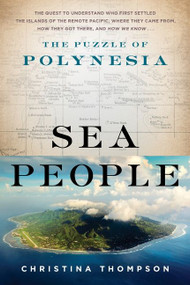 Sea People (The Puzzle of Polynesia) - 9780062060884 by Christina Thompson, 9780062060884