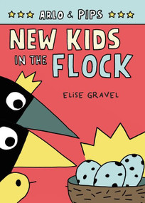 Arlo & Pips #3: New Kids in the Flock (A Graphic Novel) - 9780063050792 by Elise Gravel, Elise Gravel, 9780063050792