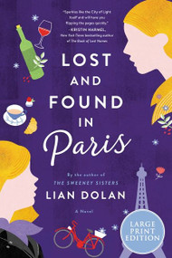 Lost and Found in Paris (A Novel) - 9780063211223 by Lian Dolan, 9780063211223