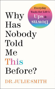 Why Has Nobody Told Me This Before? by Julie Smith, 9780063227934