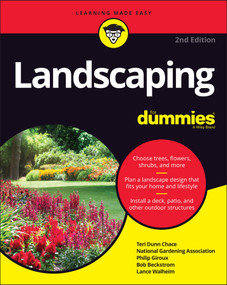 Landscaping For Dummies by Teri Dunn Chace, National Gardening Association, Philip Giroux, Bob Beckstrom, Lance Walheim, 9781119853480