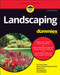 Landscaping For Dummies by Teri Dunn Chace, National Gardening Association, Philip Giroux, Bob Beckstrom, Lance Walheim, 9781119853480