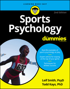 Sports Psychology For Dummies by Leif H. Smith, Todd M. Kays, 9781119855996