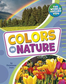 Colors in Nature - 9781666325157 by Christianne Jones, 9781666325157