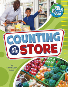 Counting at the Store by Christianne Jones, 9781666326512